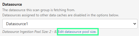 Edit datasource pool size from Scan Group